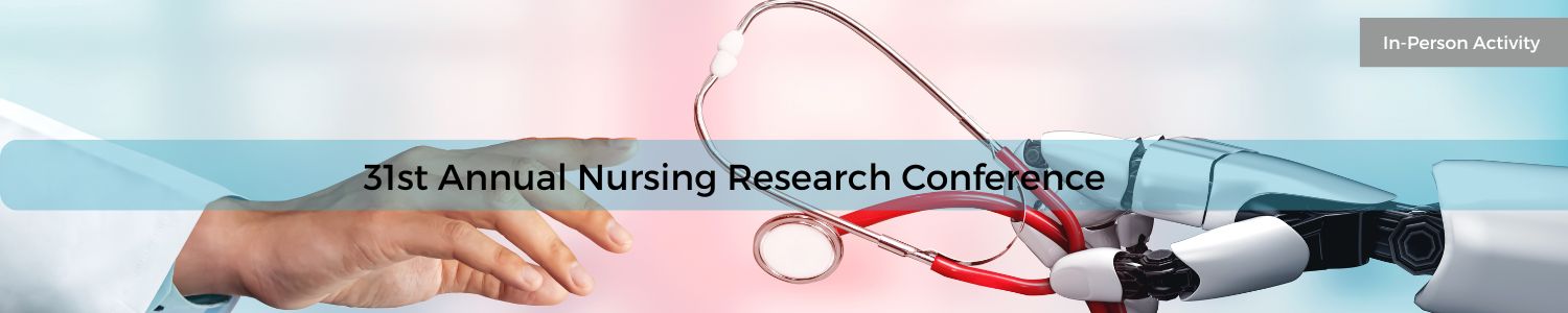 31st Annual Nursing Research Conference Banner
